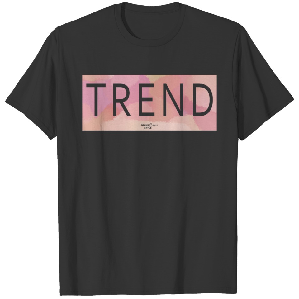 Style - Trend - focus-Designs T-shirt