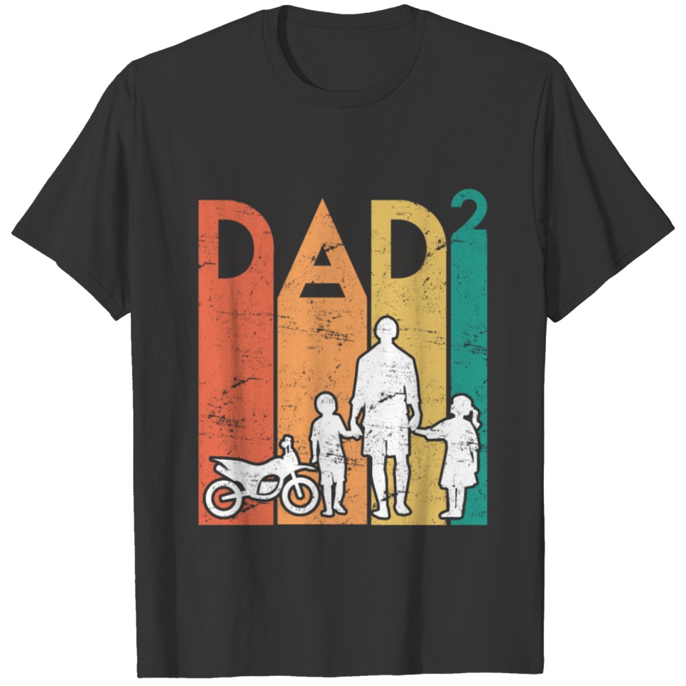 Two time dad motorcycle father Dad 2 kids T-shirt