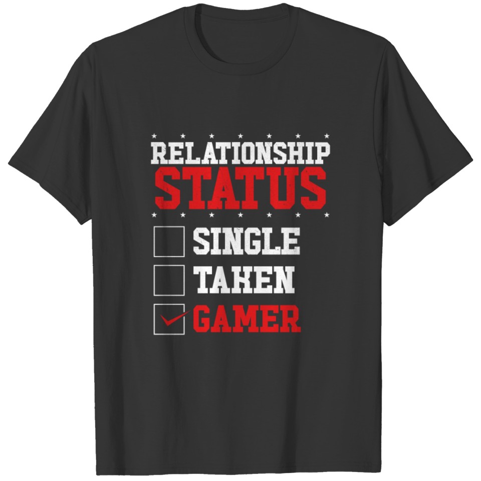 Single Taken Gamer Valentine's Day Video Game T-shirt
