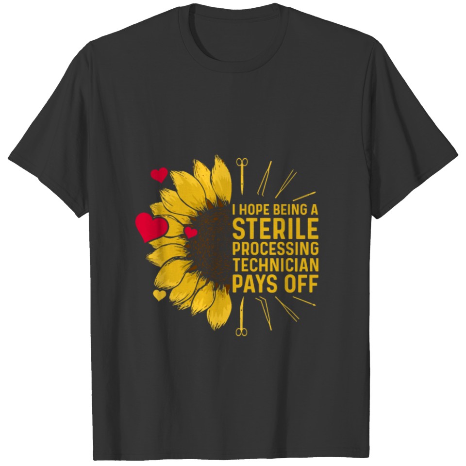 Sterile Processing Technician Pays Off Funny Tech T-shirt