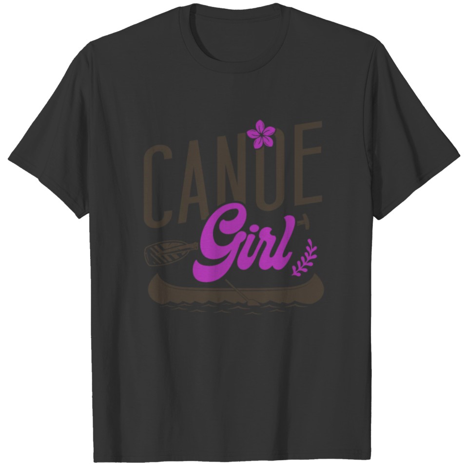 Canoe Canoeing Canoe Girl T Shirts