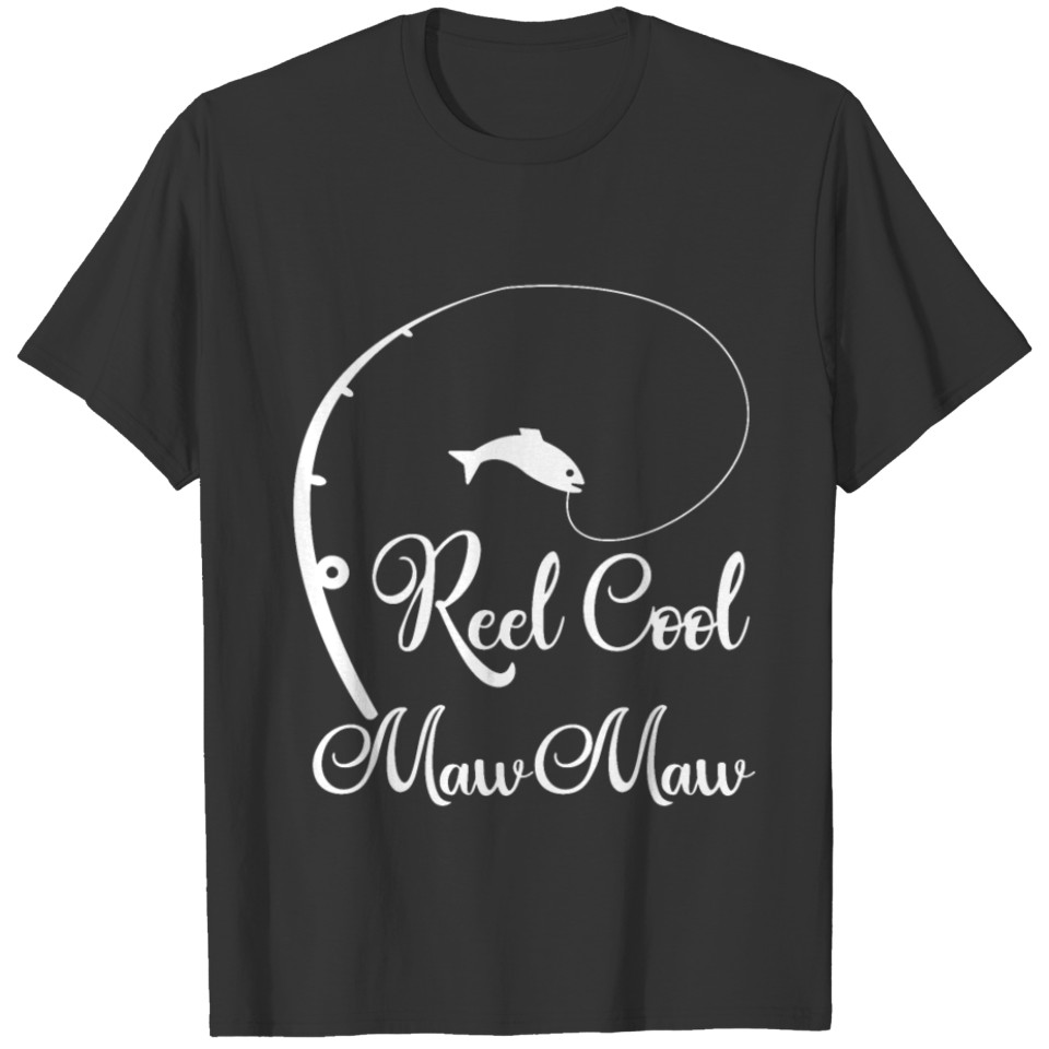 Reel Cool MawMaw T Shirt Fishing Grandma Mother s T-shirt