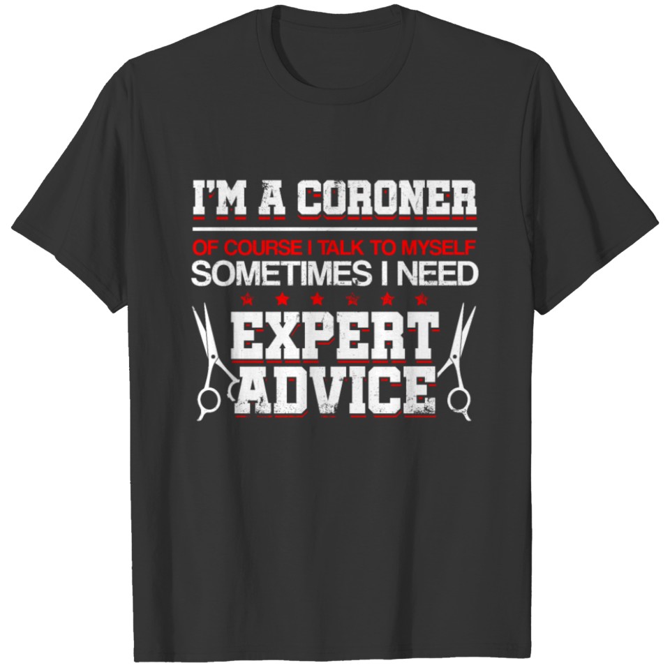 Coroner Medical Examiner Study Investigator design T-shirt