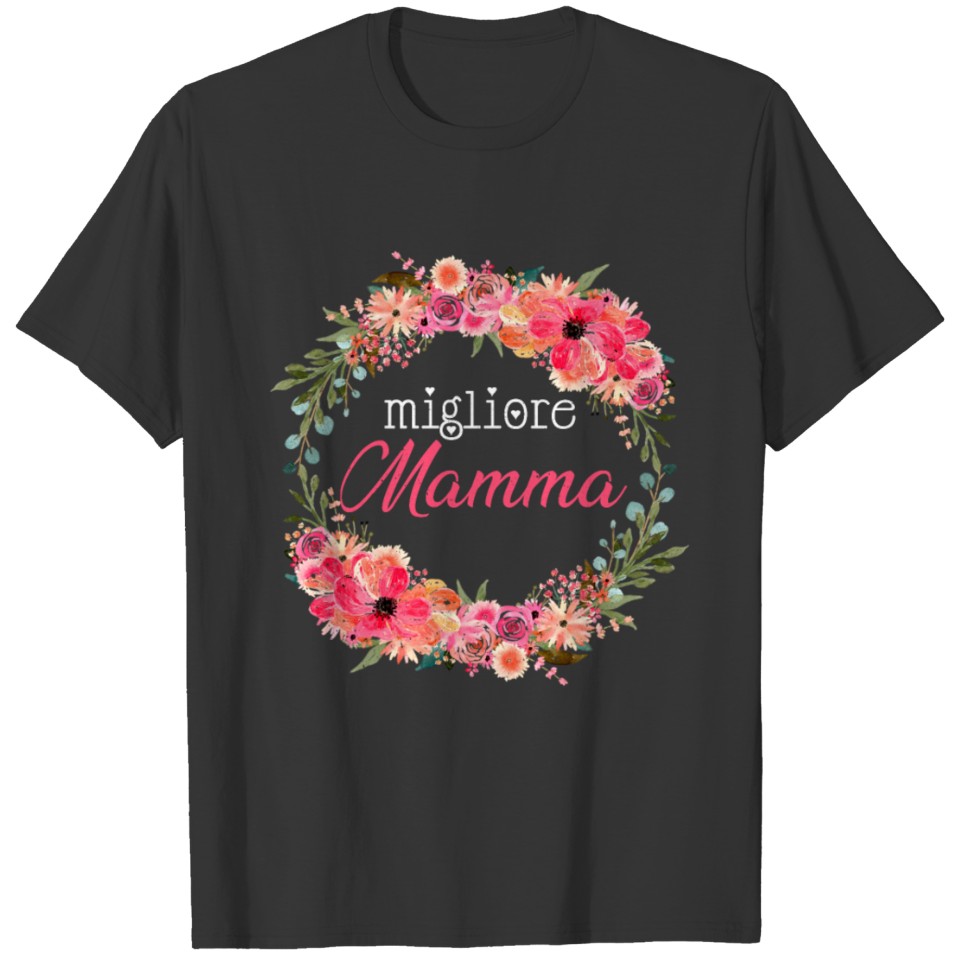 Italy Blessed Arrow Flower Mom Mommy Mother's Day T-shirt