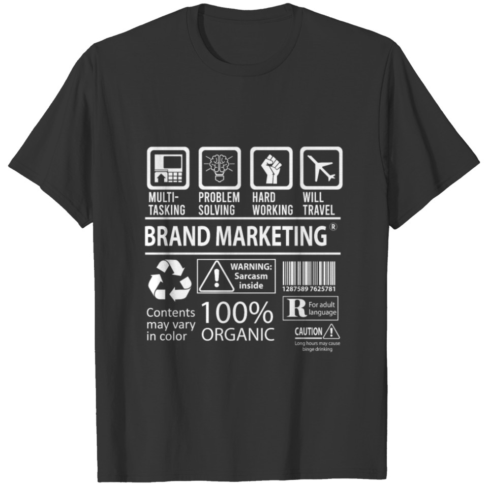 Brand Marketing T Shirt - Multitasking Job Gift It T-shirt