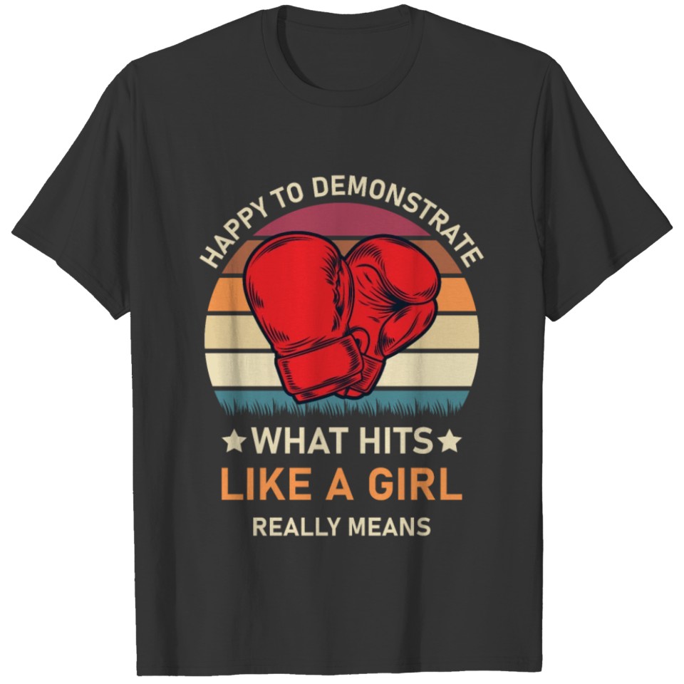what hits like a girl really means - Boxing T-shirt