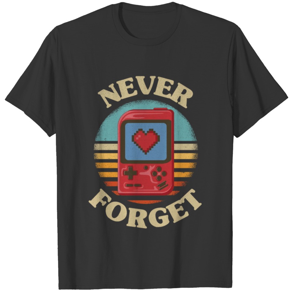 Retro Gaming Never Forget Nostalgia Vintage T-shirt