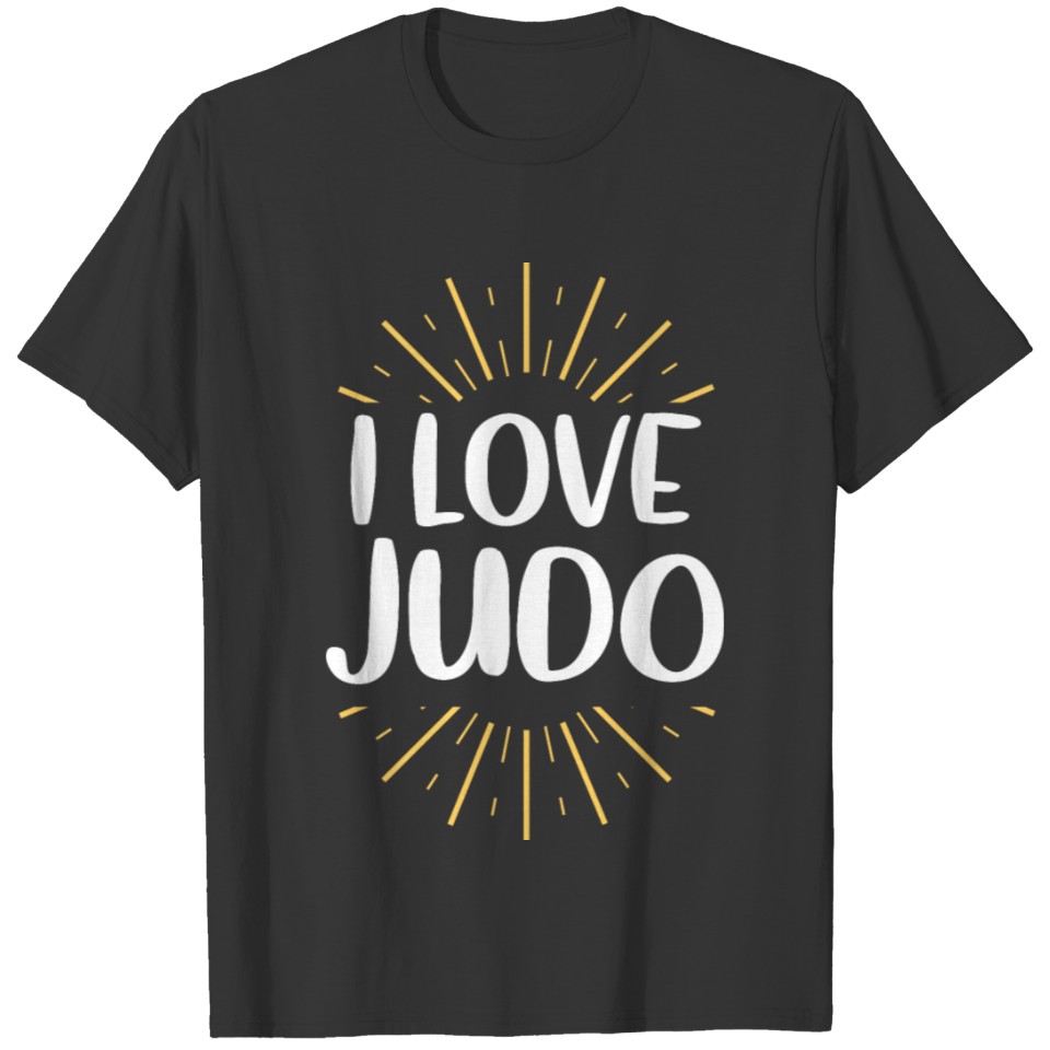 I love judo T-shirt