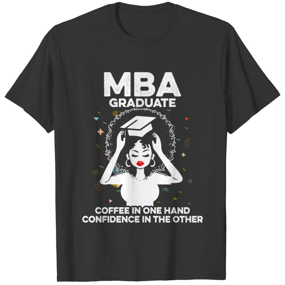 MBA Student Teaching Business Degree Graduation T-shirt
