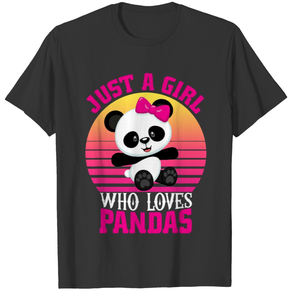 just a girl who loves pandas cute panda girls T-shirt