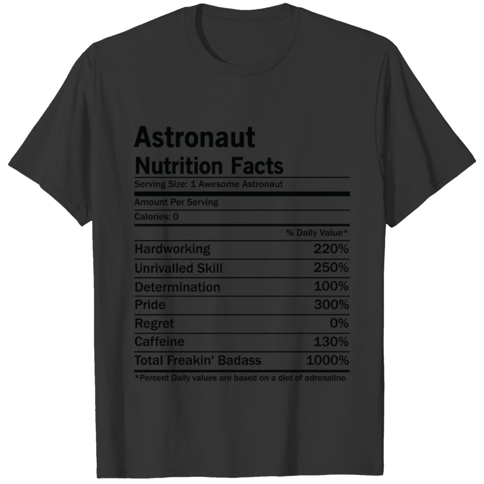 Astronaut Nutrition Facts T-shirt