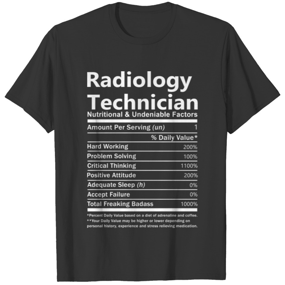 Radiology Technician T Shirt - Nutritional And Und T-shirt