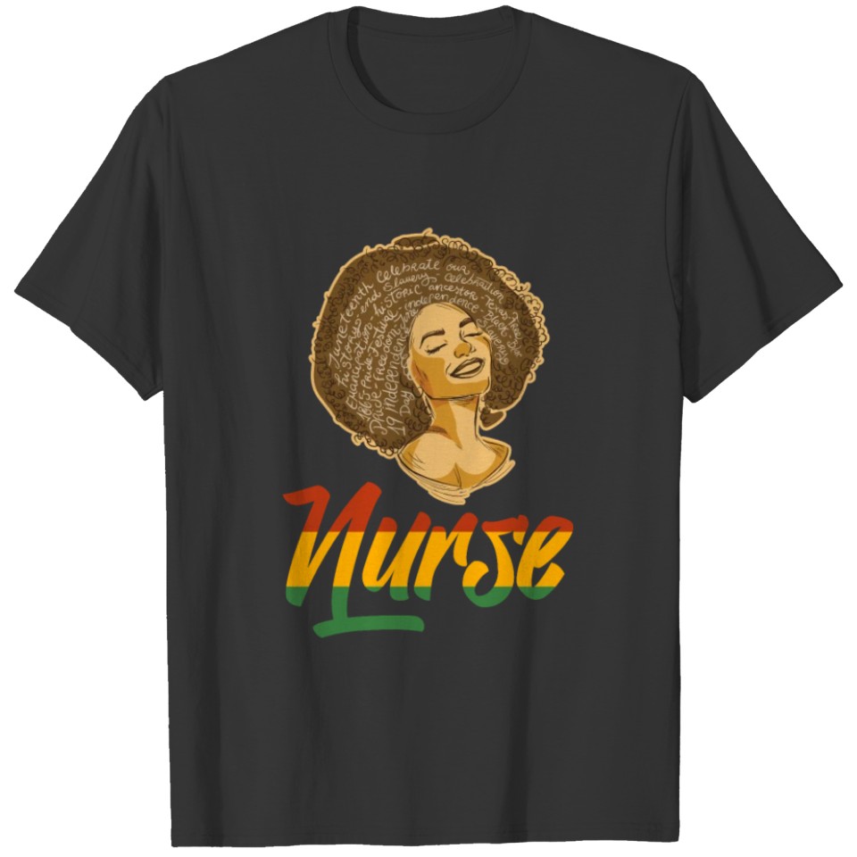 Nurse Melanin Black African Nurse Juneteenth T Shirts