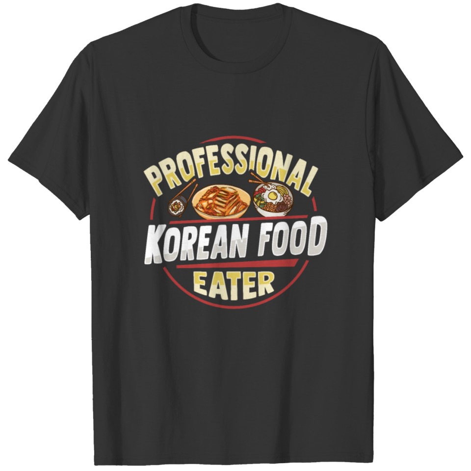 South Korean Culture Korean Food Lover T-shirt