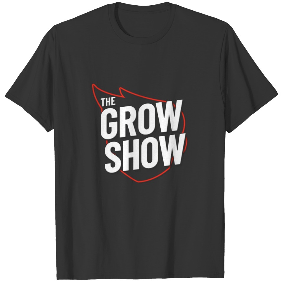 Grow Show Official T-shirt