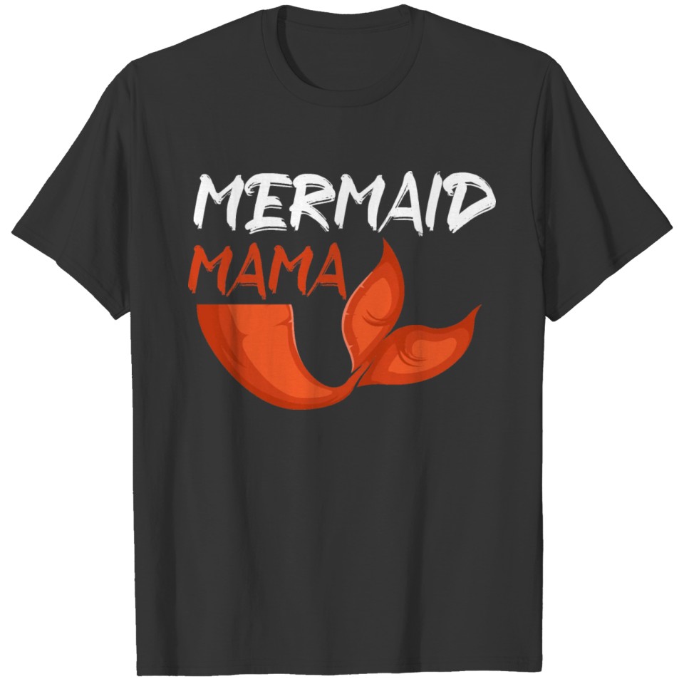 Mermaid Mama Loving Mother Gift T-shirt