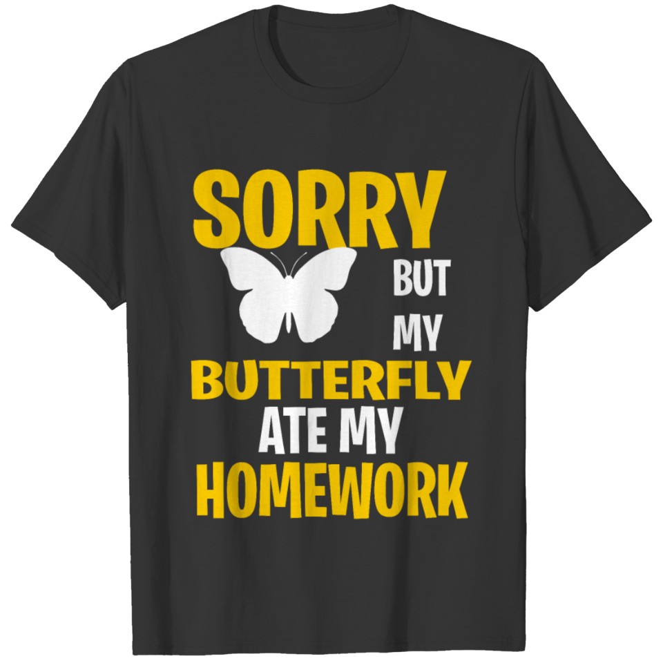 Funny Butterfly Present Idea T-shirt