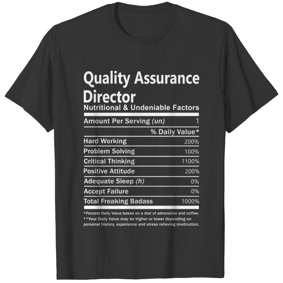Quality Assurance Director T Shirt - Nutritional A T-shirt