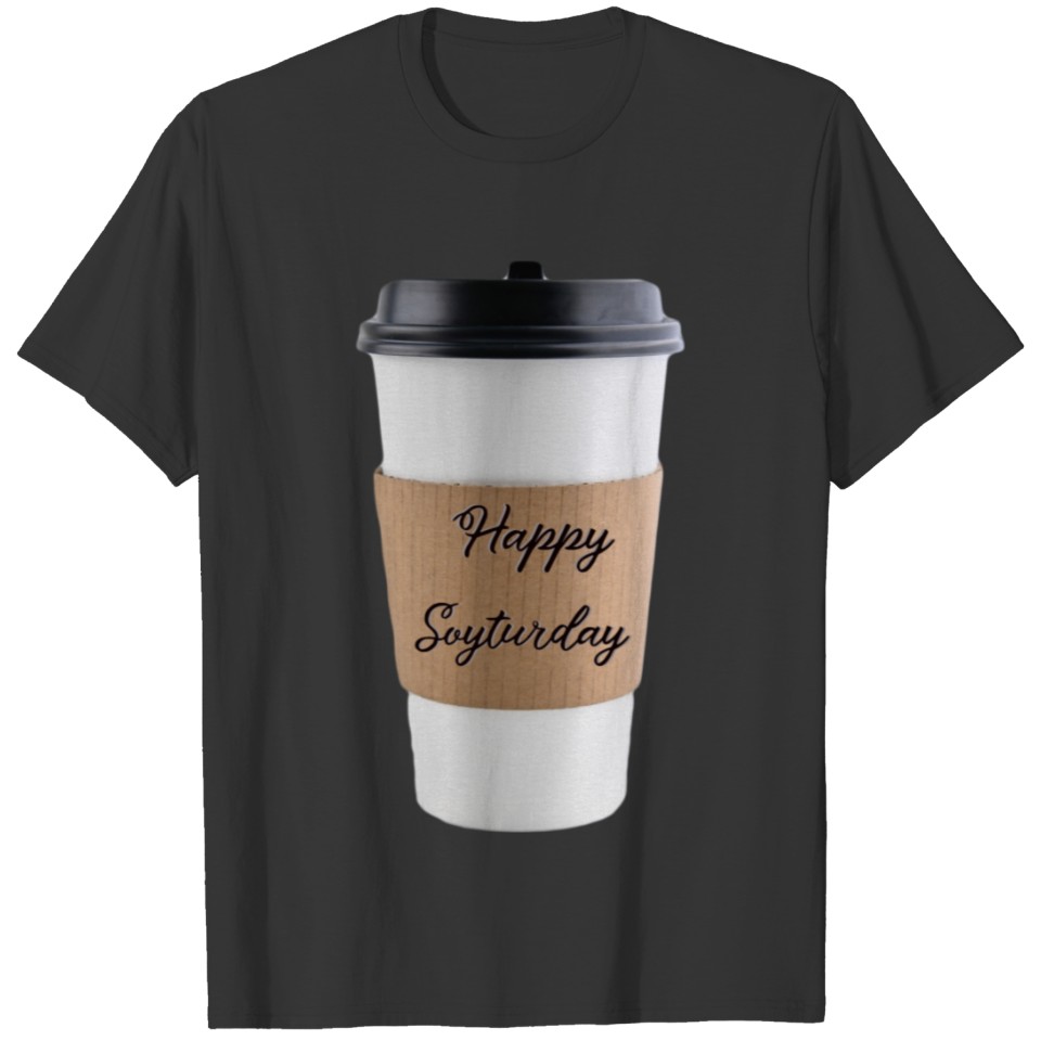 Happy Soyturday T-shirt