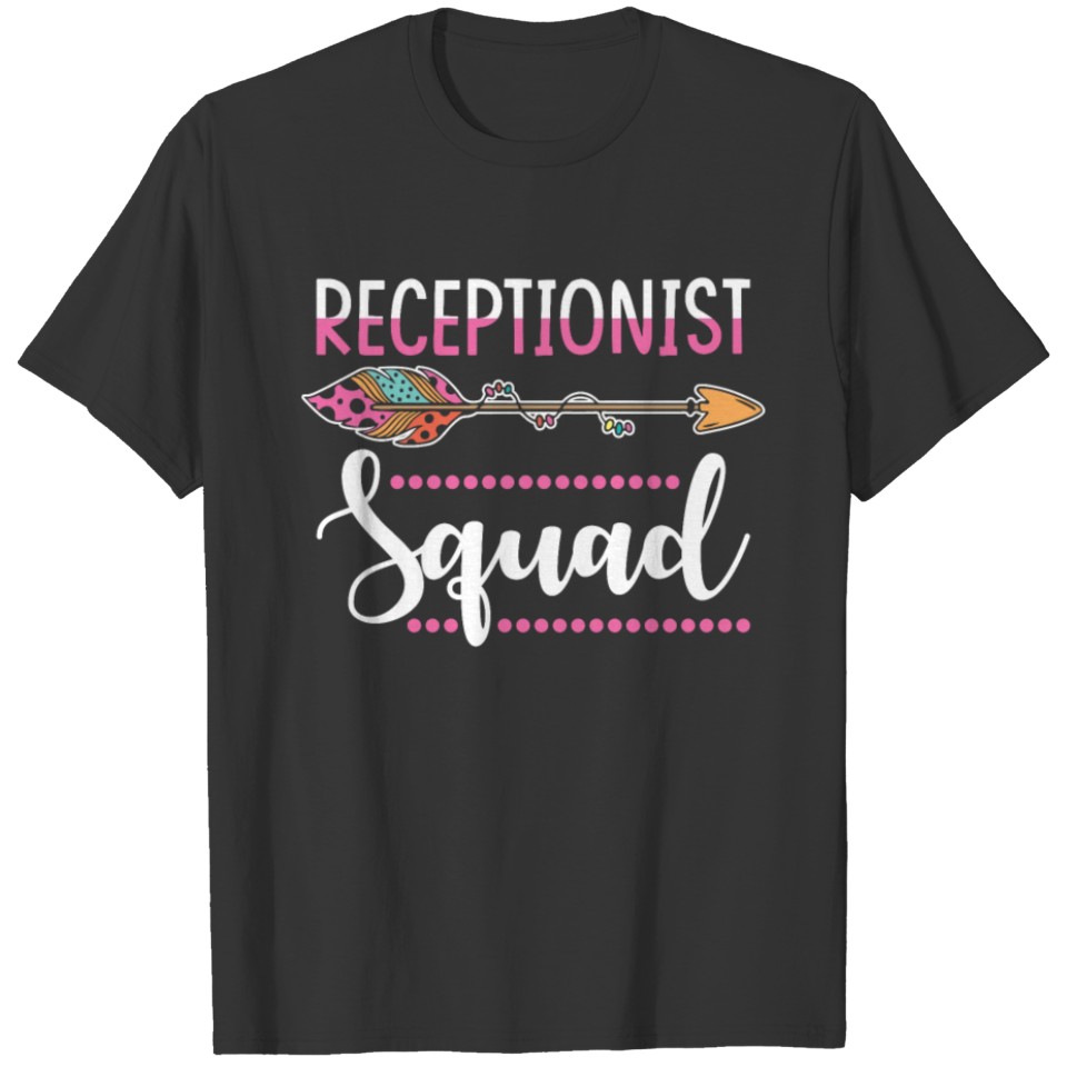 Receptionist Squad Women T-shirt