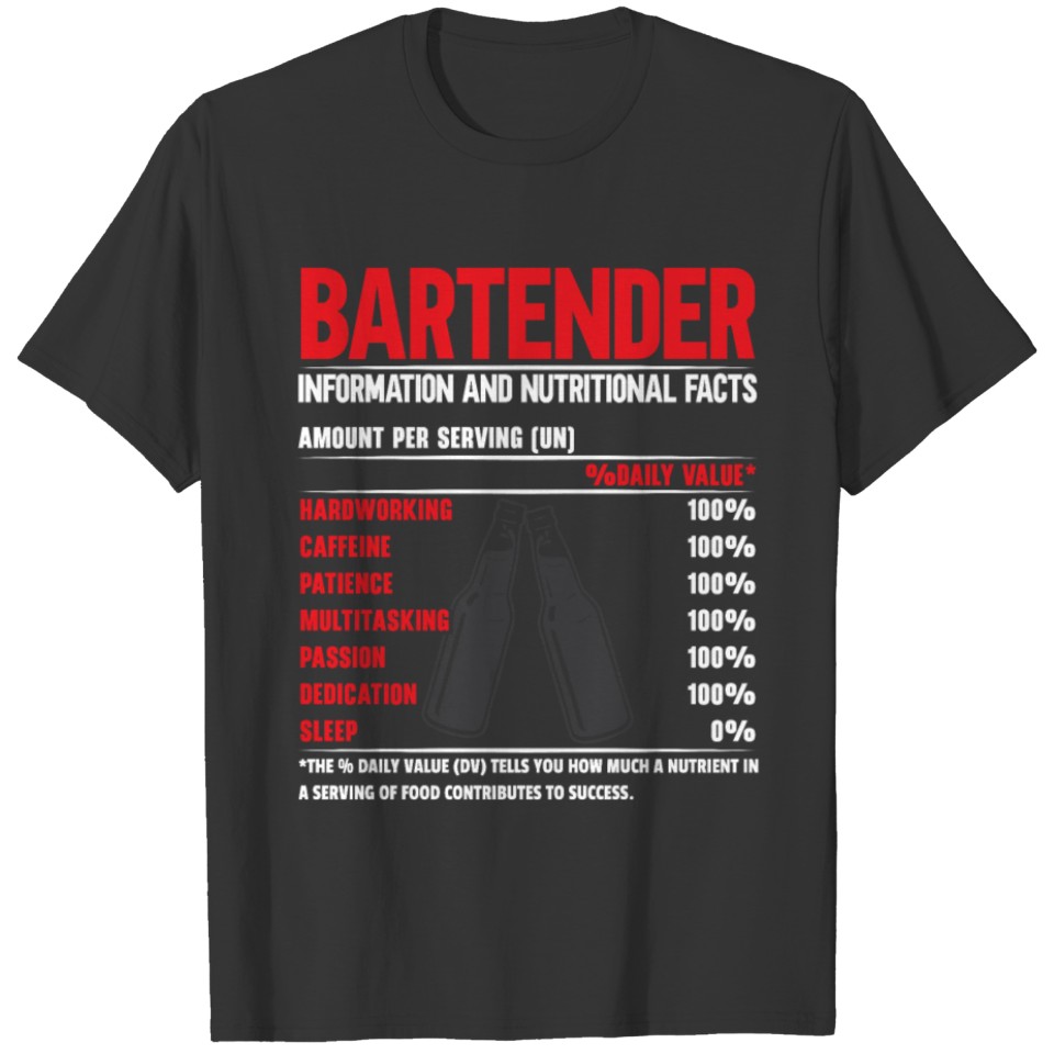 Bartender Nutritional Facts Bartending Barkeep T-shirt