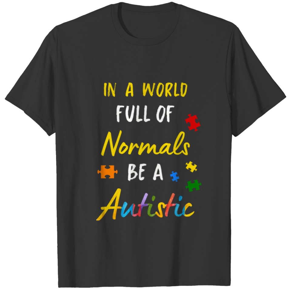 Autist Autism Autism Awareness Day Asperger Kind T-shirt