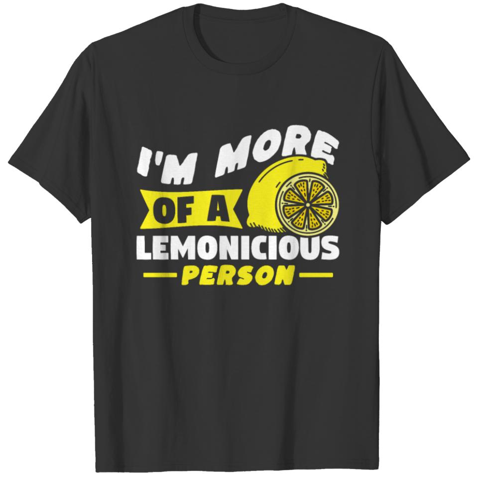 I'm More Of A Lemonicious Person Lemon Juice Boss T-shirt