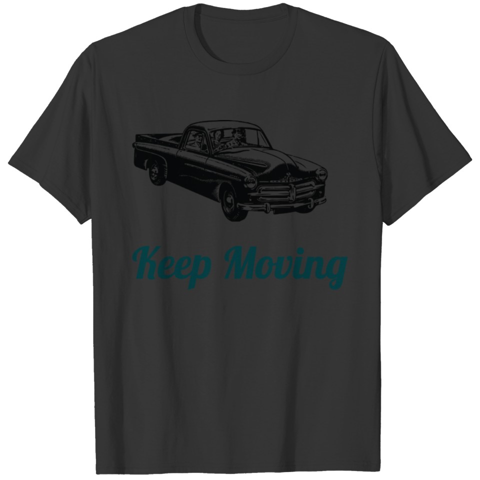 Keep Moving T-shirt