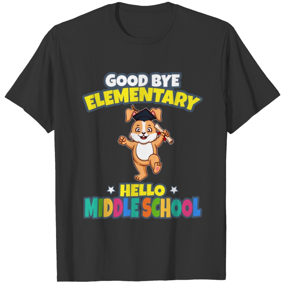 Good Bye Elementary Hello Middle School Graduation T-shirt