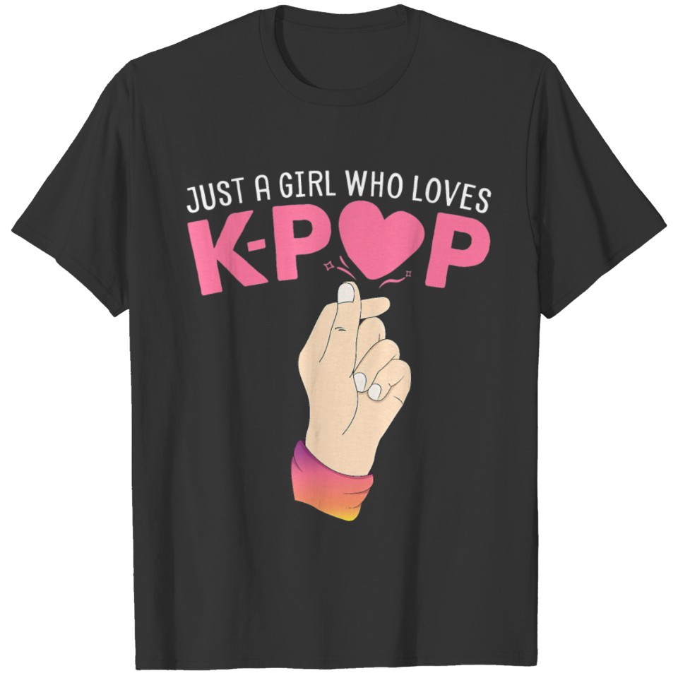 Just A Girl Who Loves K Pop Finger Heart KPop T-shirt