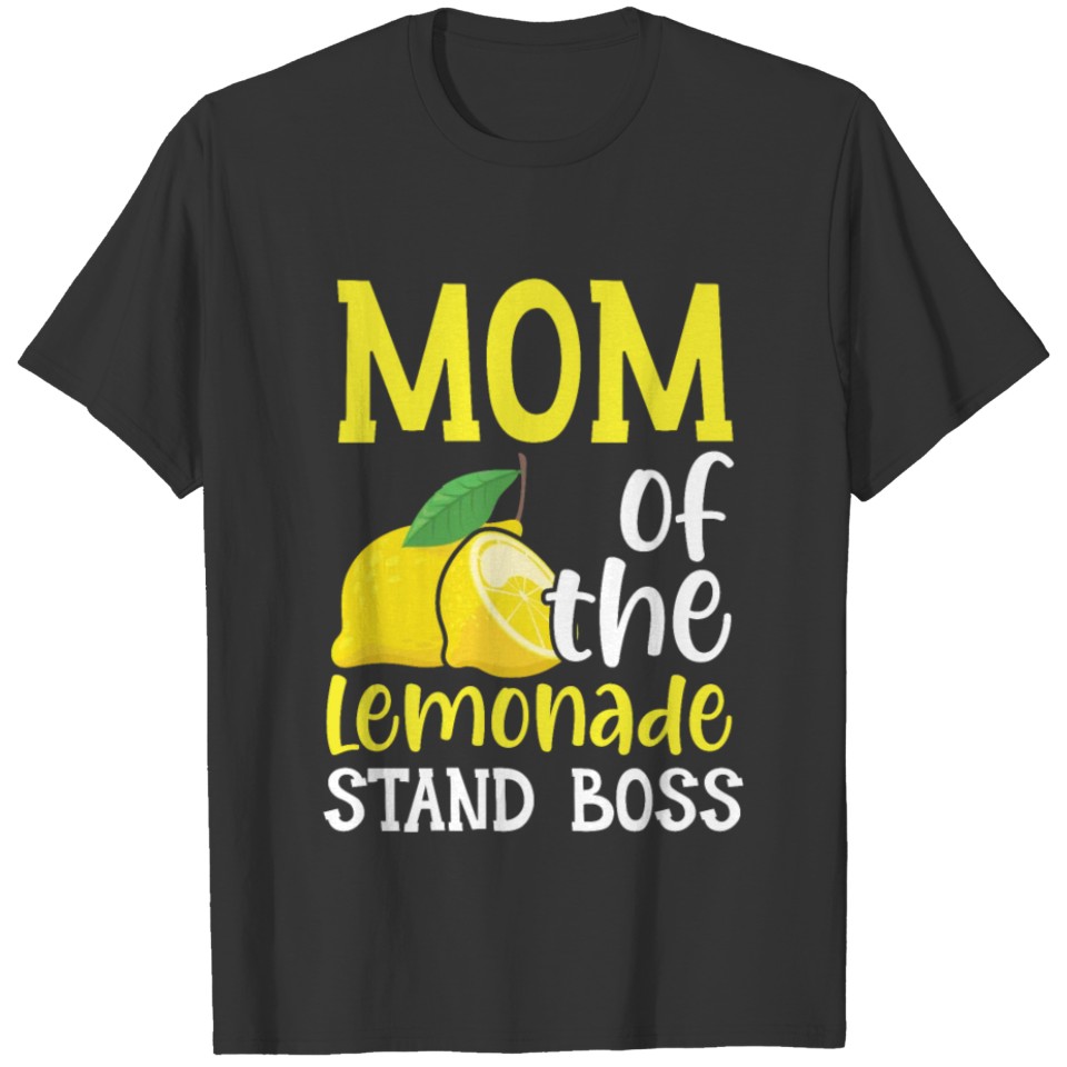 Mom Of The Lemonade Stand Boss Lemon Lover Fruit T Shirts