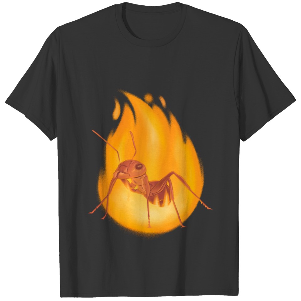 Flaming ant t-shirt T-shirt