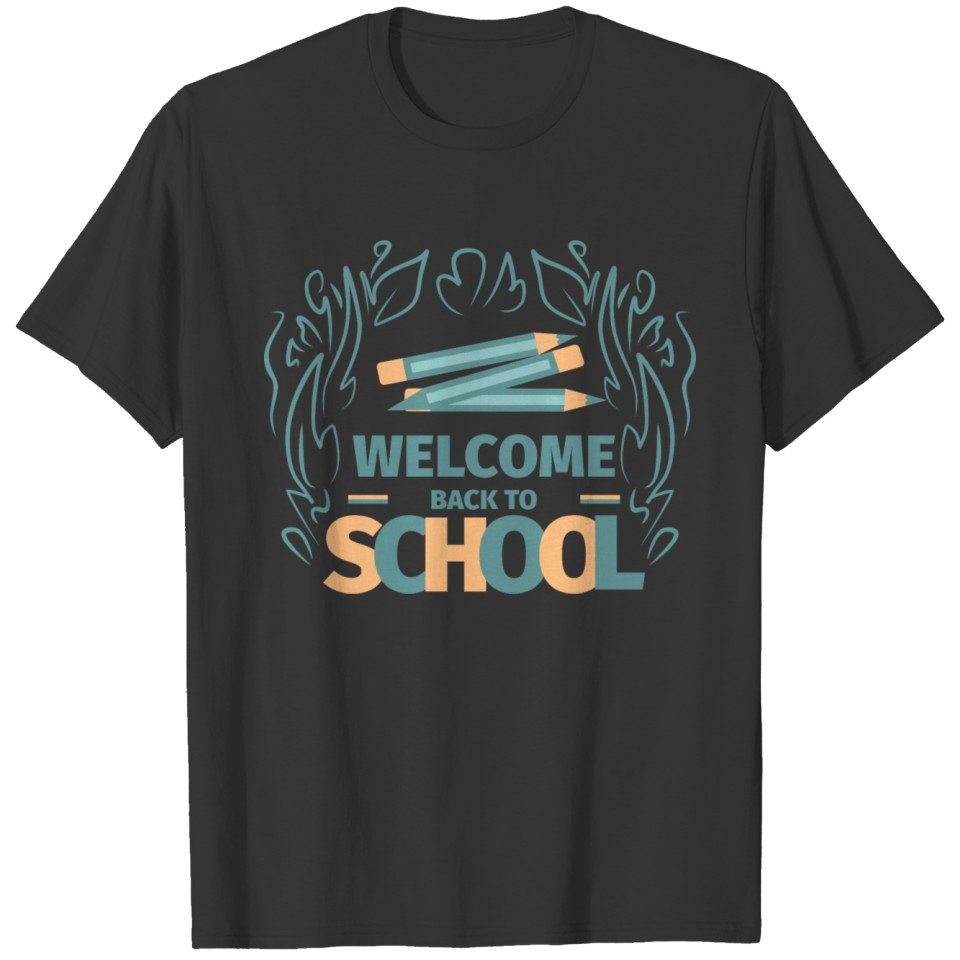 Welcome back to school T Shirts