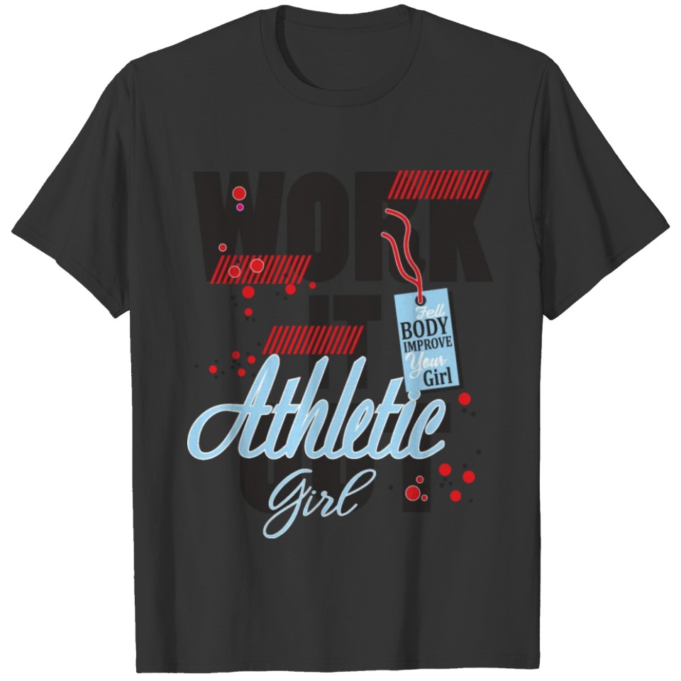 Work It Out athletie girl T Shirts