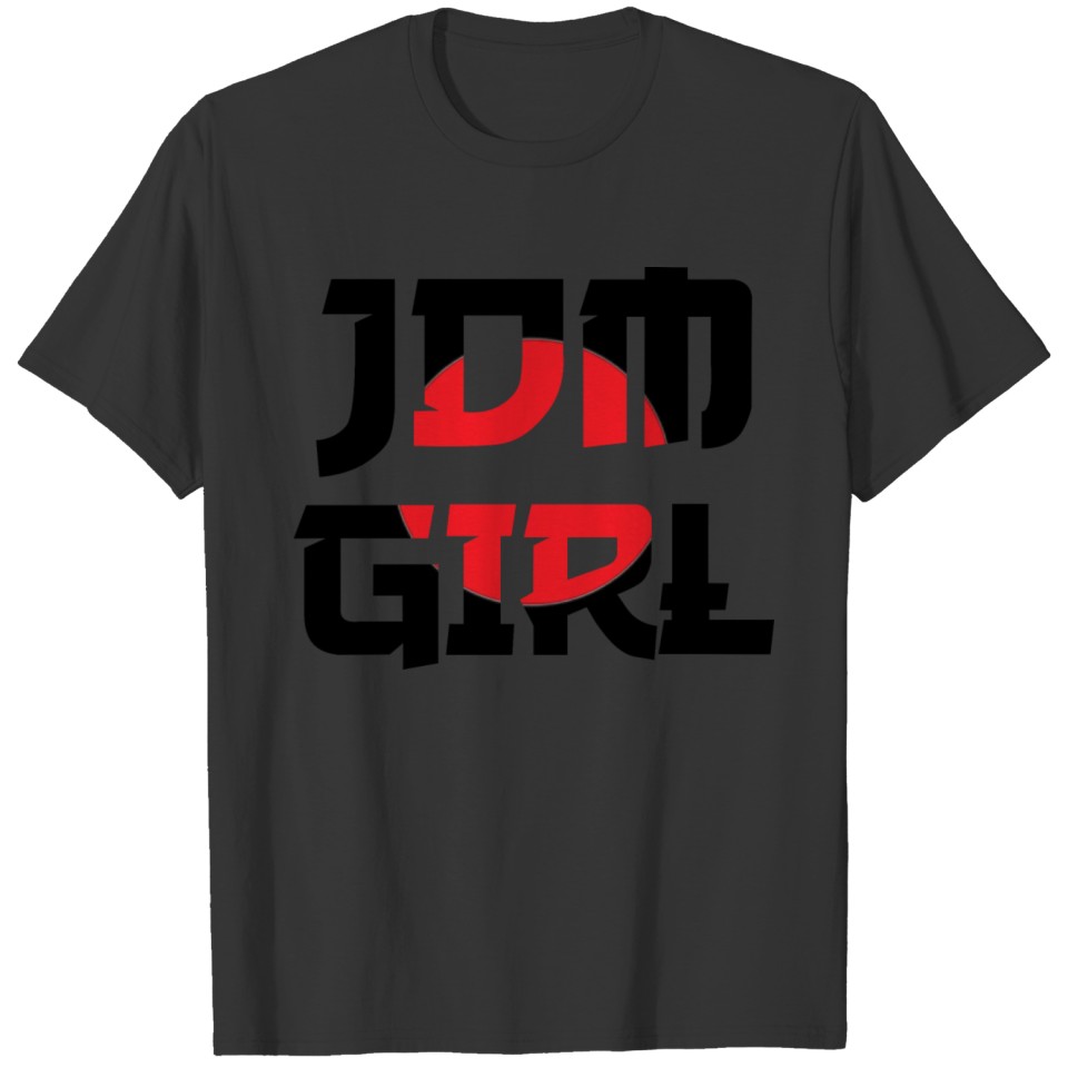 JDM GIRL japanese flag car gift idea toyota nissan T Shirts