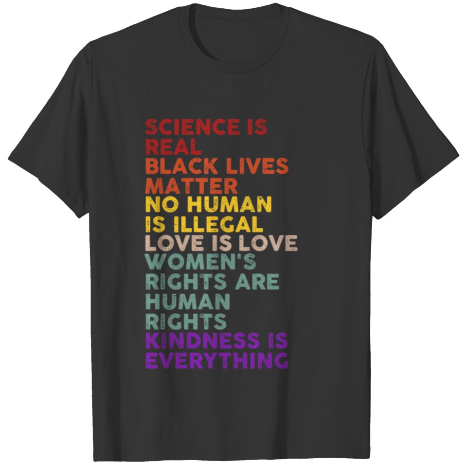 Science is real black lives matter lgbt distressed T Shirts