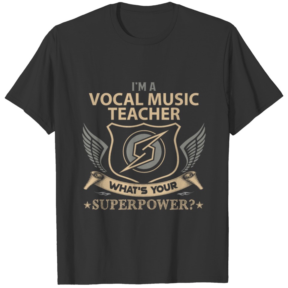 Vocal Music Teacher T Shirts - Superpower Job Gift