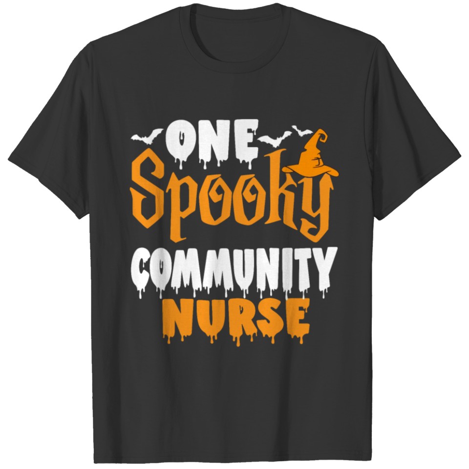 One Spooky Community Nurse Funny Creepy Halloween T Shirts