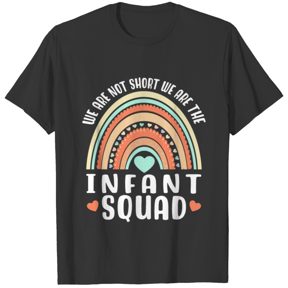 Infant Squad, Infant Teacher Appreciation Gift T Shirts