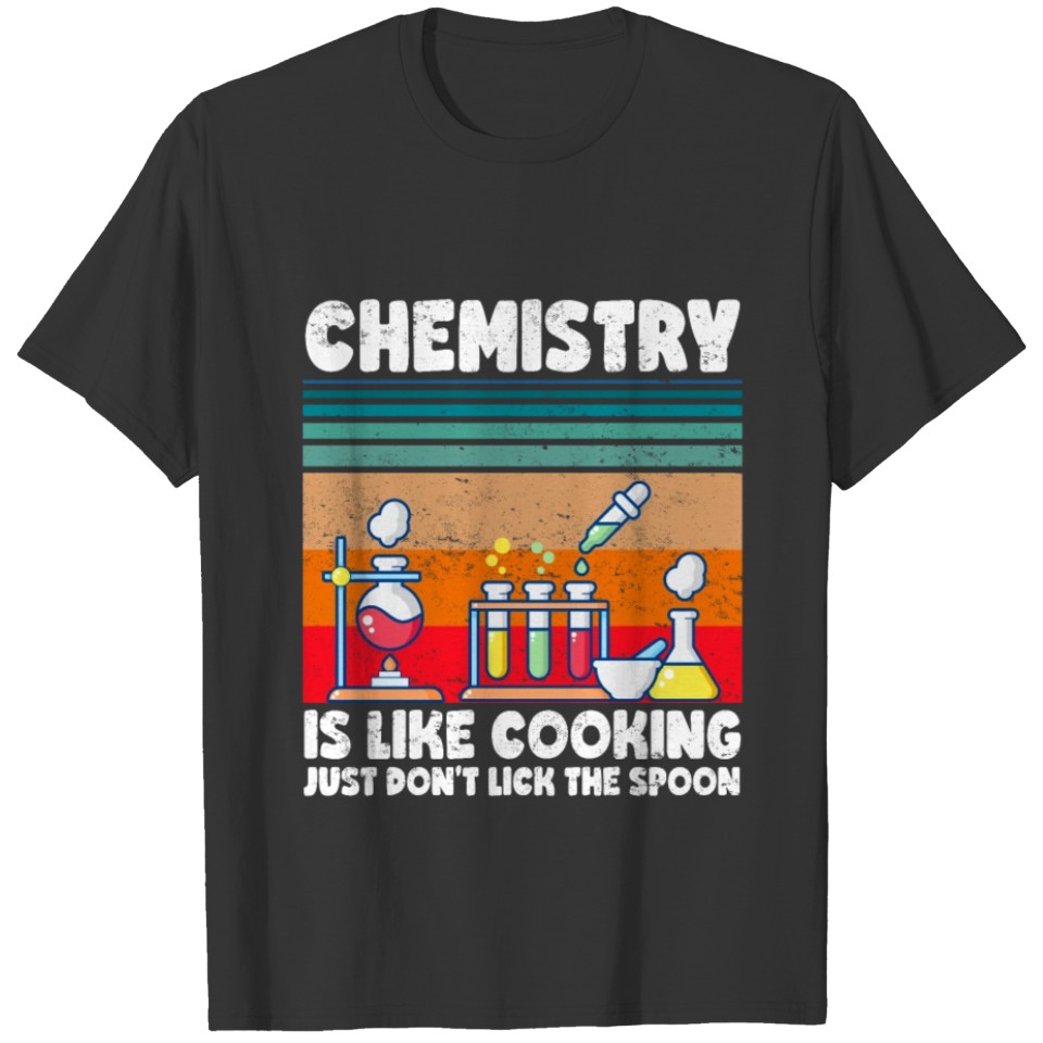 Funny Chemistry Student Meme Joke Gift for Chemist T Shirts
