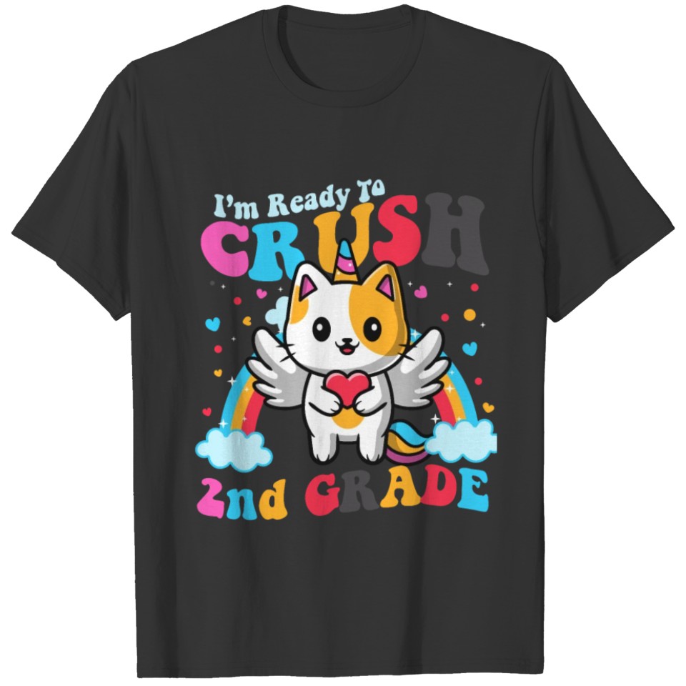 I'm Ready To Crush second grade, Back To School T Shirts
