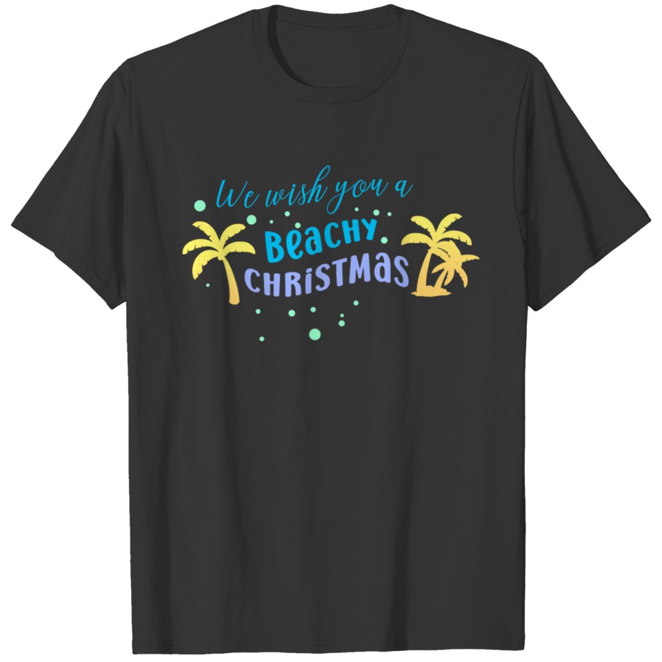 We Wish You A Beachy Christmas In July Surfing Xma T Shirts
