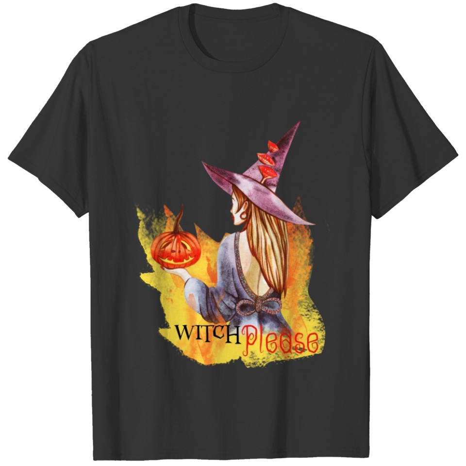 Witch Please Pumpkin Halloween Sacry Night T Shirts