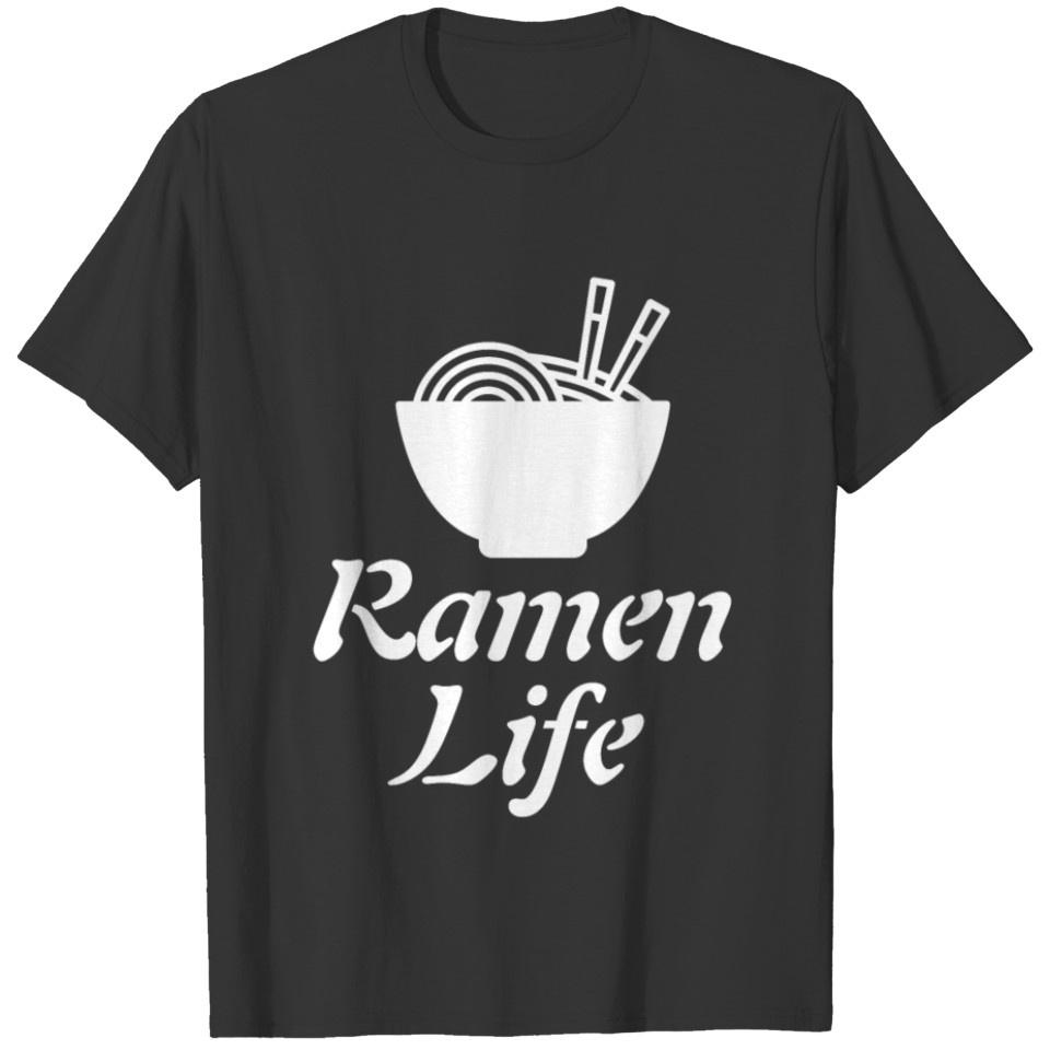 Ramen life black T Shirts