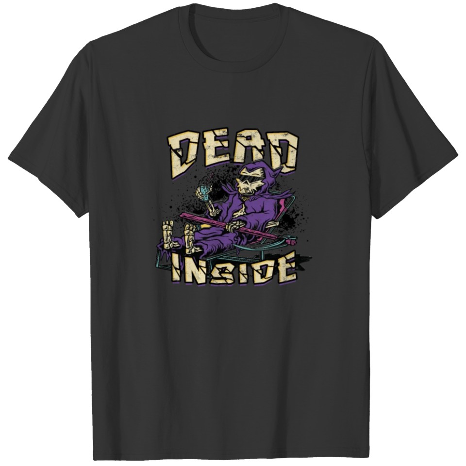Dead Inside - death halloween T Shirts