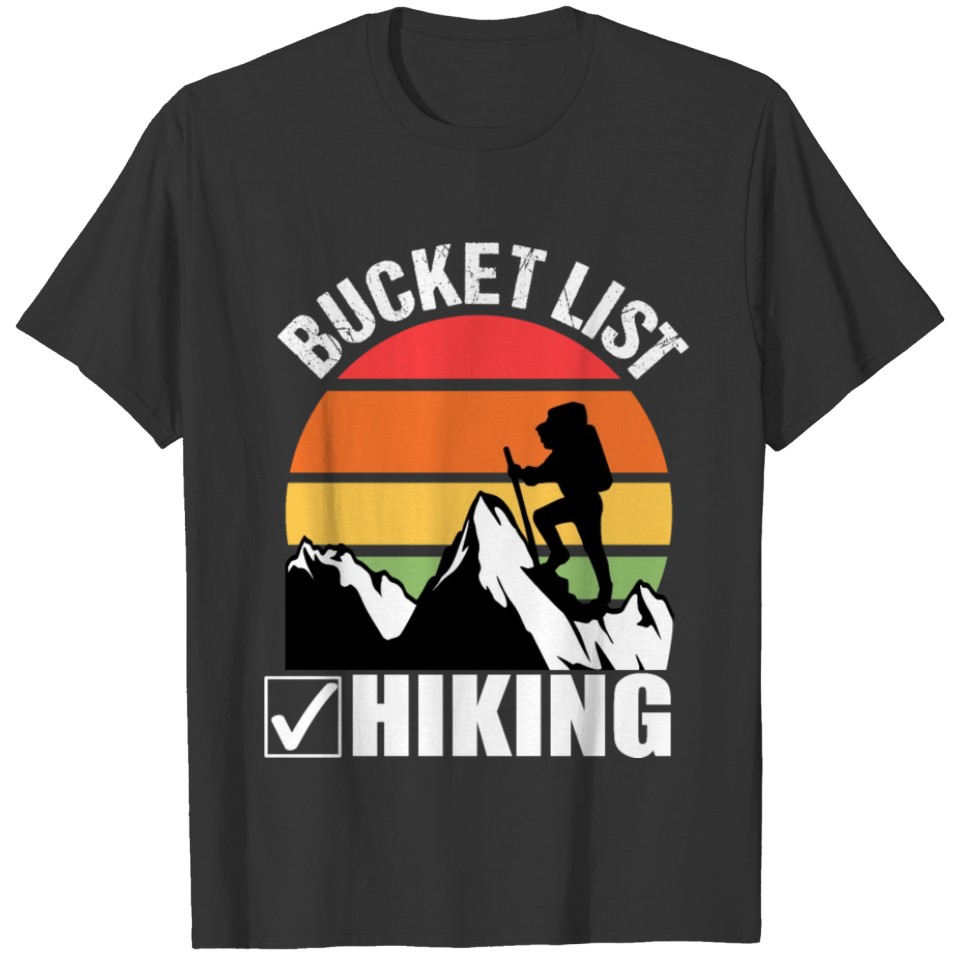Funny Bucket List Hiking For Men T Shirts