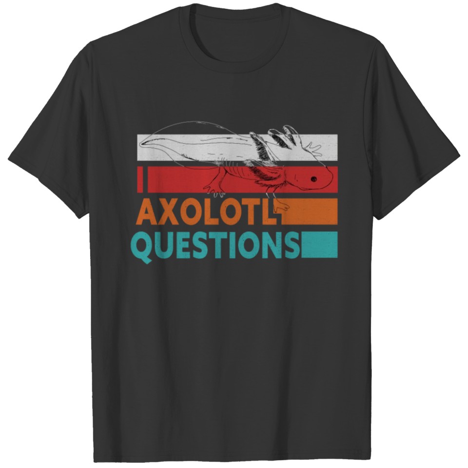 I Axolotl Questions Retro Funny Cute Axolotl Kids T Shirts