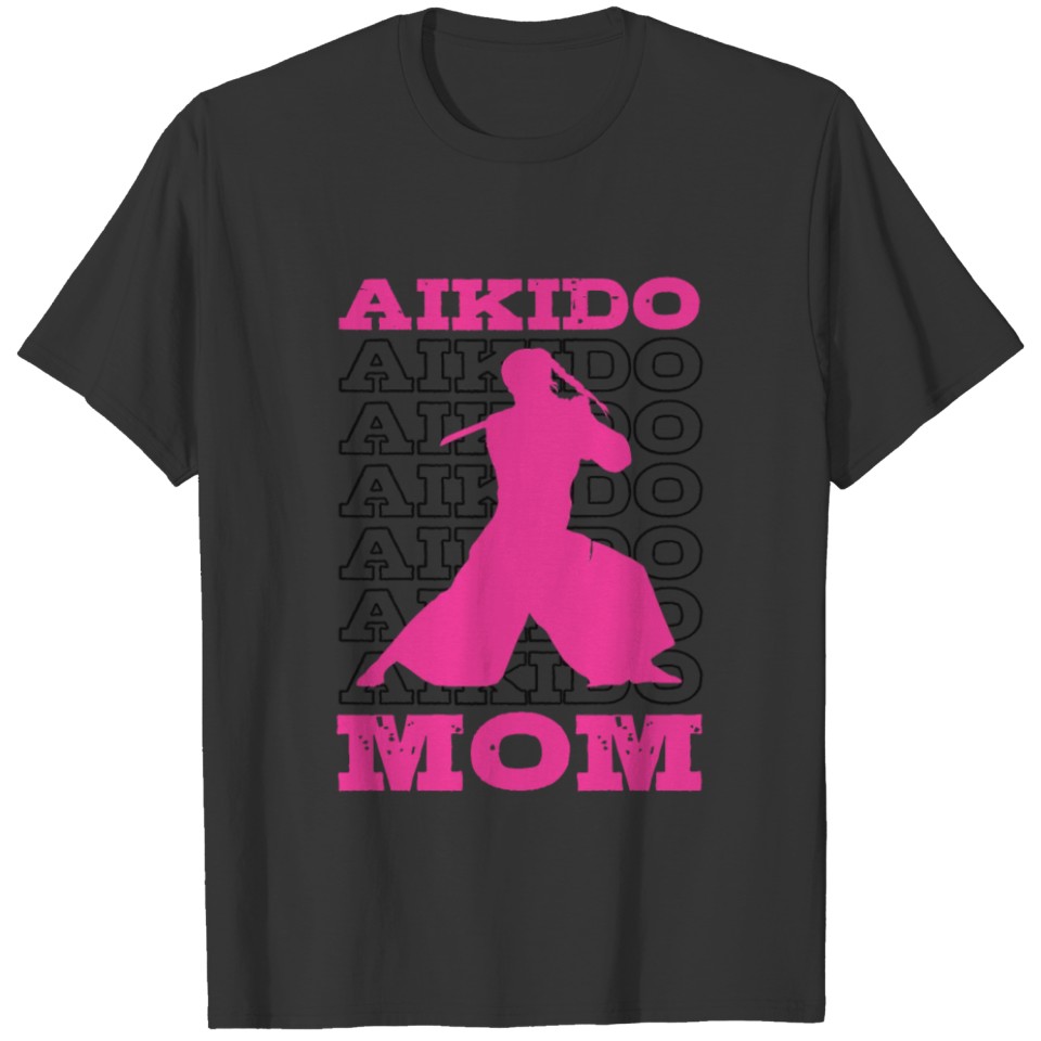 Aikido Mom Japan Taekwondo Karate Martial Arts T Shirts