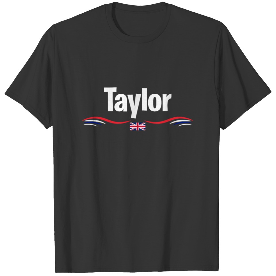 UK Flag Taylor England Men British Birthday Name T Shirts
