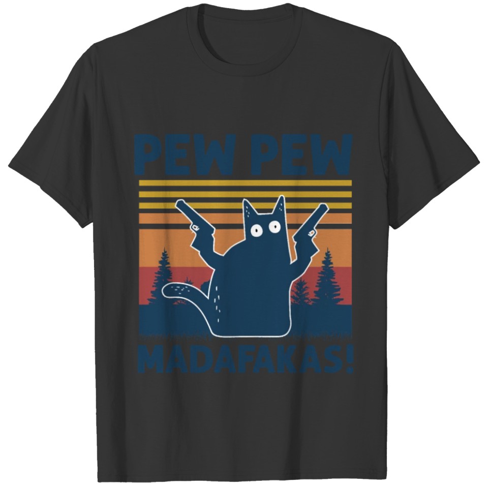 Vintage Retro Black Cat Pew Pew Madafakas T Shirts